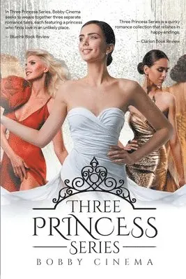 Bobby Cinema - Three Princess Series, Häftad. Tillgänglighet: Lägg i varukorg