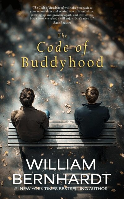 WILLIAM BERNHARDT - Code of Buddyhood, E-bok