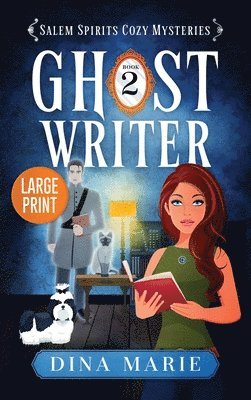 Dina Marie - Ghost Writer, Inbunden