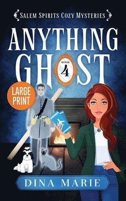 Dina Marie - Anything Ghost, Inbunden