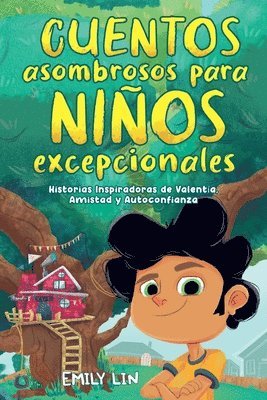 Emily Lin - Cuentos asombrosos para niños excepcionales, Häftad
