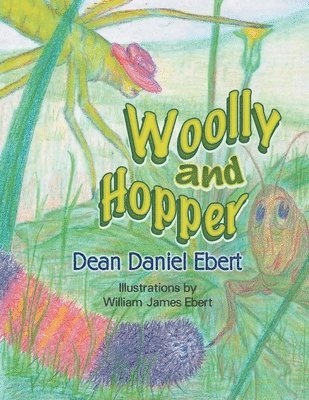 Dean Daniel Ebert - Woolly and Hopper, Häftad. Tillgänglighet: Lägg i varukorg