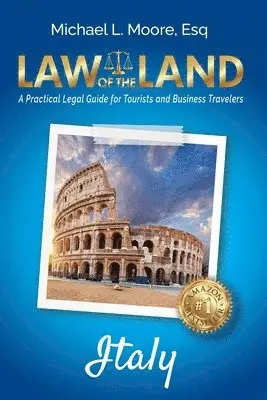 Michael L Moore - Law of the Land - Italy, Häftad. Tillgänglighet: Lägg i varukorg