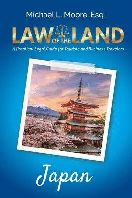 Michael L Moore - Law of the Land - Japan, Häftad. Tillgänglighet: Lägg i varukorg