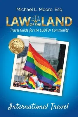 Michael L Moore - Law of the Land -International Travel, Häftad. Tillgänglighet: Lägg i varukorg