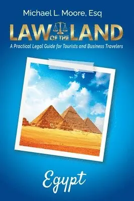 Michael L Moore - Law of the Land - Egypt, Häftad. Tillgänglighet: Lägg i varukorg