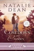 Natalie Dean - Cowboys & Crushes, Häftad. Tillgänglighet: Lägg i varukorg