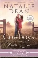 Natalie Dean - Cowboys' Mom Finds Love, Häftad. Tillgänglighet: Lägg i varukorg