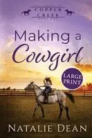 Natalie Dean - Making a Cowgirl, Häftad. Tillgänglighet: Lägg i varukorg