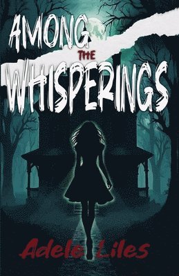 Adele Liles - Among the Whisperings, Häftad