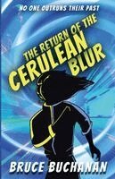 Bruce Buchanan - Return of the Cerulean Blur, Häftad. Tillgänglighet: Lägg i varukorg