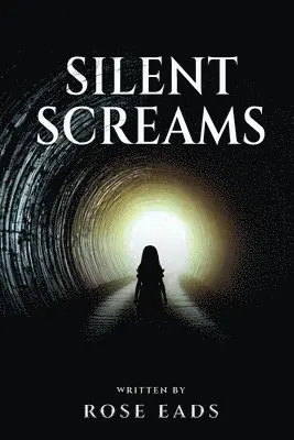Rose Eads - Silent Screams, Häftad. Tillgänglighet: Lägg i varukorg
