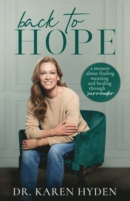 Karen Hyden - Back to Hope, Häftad