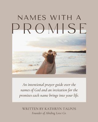 Kathryn Talpos - Names with a Promise, Häftad