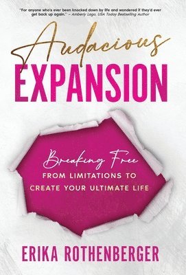 Erika Rothenberger - Audacious Expansion, Inbunden