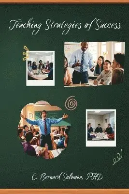 C Bernard Solomon - Teaching Strategies of Success, Häftad. Tillgänglighet: Lägg i varukorg