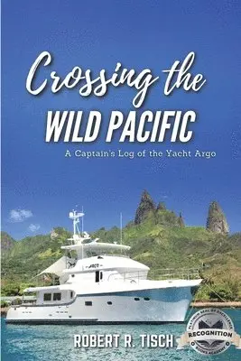 Robert Tisch - Crossing the Wild Pacific, Häftad. Tillgänglighet: Lägg i varukorg