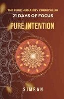 Simran, Simran Singh - Pure Intention, Häftad