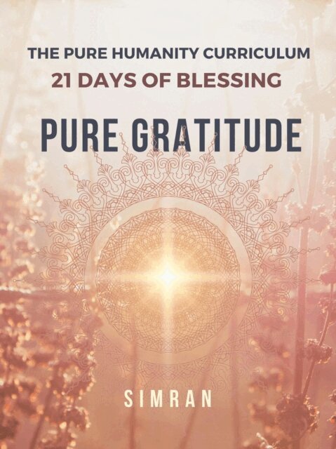 SIMRAN - Pure Gratitude, E-bok