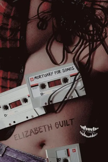 Elizabeth Guilt - Mortuary for Songs, E-bok. Tillgänglighet: Lägg i varukorg