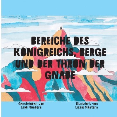 Lindi Masters - Bereiche Des Königreichs, Berge Und Der Thron Der Gnade, Häftad