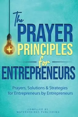 Athena C Shack, Tasha Baron Smith, Angela Crutchfield - Prayer Principles for Entrepreneurs, Häftad. Tillgänglighet: Lägg i varukorg