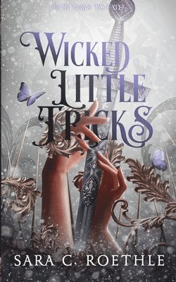 Sara C Roethle - Wicked Little Tricks, Häftad
