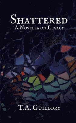 T a Guillory - Shattered, Häftad