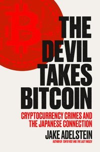 The Devil Takes Bitcoin: Cryptocurrency Crimes and the Japanese Connection