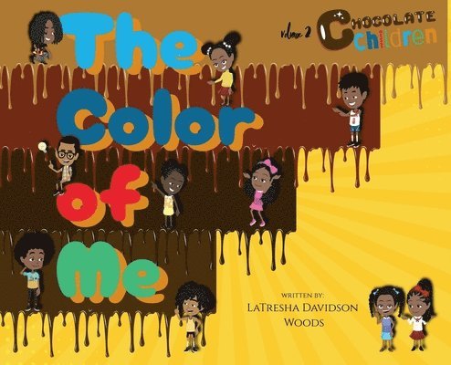 Latresha Davidson Woods - Color Of Me, Inbunden