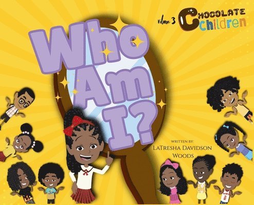 Latresha Davidson Woods - Who Am I?, Inbunden