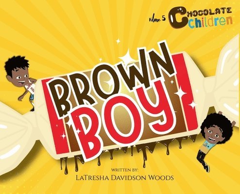 Latresha Davidson Woods - Brown Boy, Inbunden