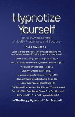 Andrew Scarpati - Hypnotize Yourself for a Powerful Mindset of Health, Happiness, and Success, Häftad. Tillgänglighet: Lägg i varukorg