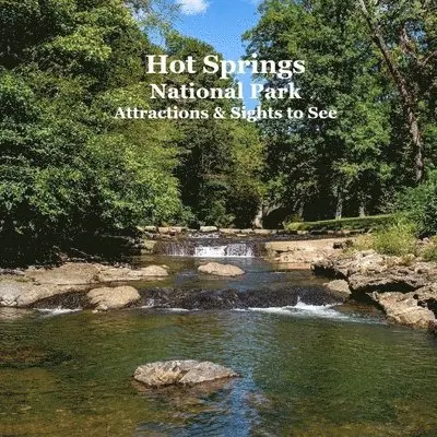 Kinsey Marie, National Parks Books, Billy Grinslott - Hot Springs National Park Attractions Sights to See Kids Book, Häftad. Tillgänglighet: Lägg i varukorg
