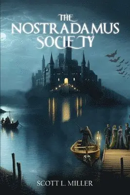Scott L Miller - Nostradamus Society, Häftad. Tillgänglighet: Lägg i varukorg