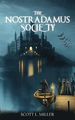 Scott L Miller - Nostradamus Society, Inbunden. Tillgänglighet: Lägg i varukorg
