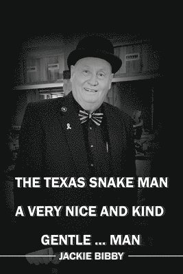 Jackie Bibby - Texas Snake Man, Häftad