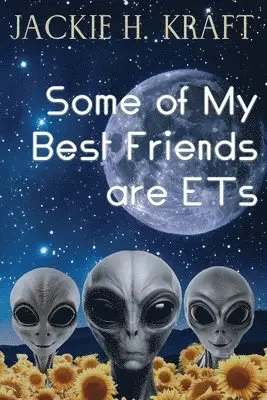Some of My Best Friends are ETs