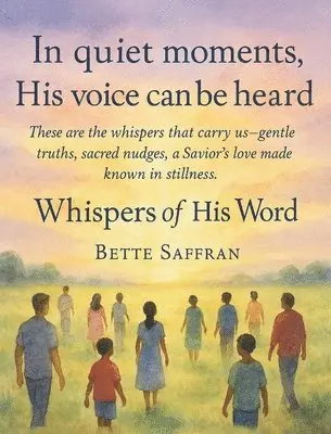 Bette Saffran - Whispers of His Word, Inbunden. Tillgänglighet: Lägg i varukorg
