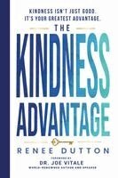 Renee Dutton - Kindness Advantage, Häftad. Tillgänglighet: Lägg i varukorg
