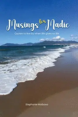 Stephanie H Malbasa - Musings for Madie, Häftad. Tillgänglighet: Lägg i varukorg
