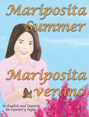 Lynn Mills - Mariposita Summer, Inbunden. Tillgänglighet: Lägg i varukorg