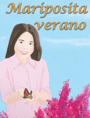 Lynn Mills - Mariposita verano, Inbunden. Tillgänglighet: Lägg i varukorg
