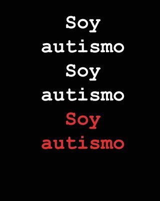 Jimmy Huston - Soy autismo Soy autismo Soy autismo, Häftad. Tillgänglighet: Lägg i varukorg