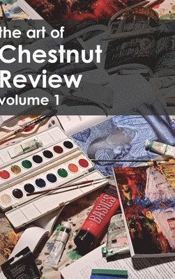 James Rawlings, Teresa Snow - Art of Chestnut Review, Inbunden