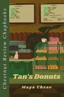 Maya Cheav - Tan's Donuts, Häftad