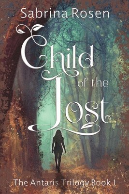 Sabrina Rosen - Child of the Lost, Häftad