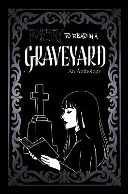 Poetry to Read in the Graveyard, Inbunden