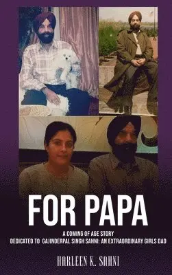 Harleen Sahni - For Papa, Inbunden. Tillgänglighet: Lägg i varukorg
