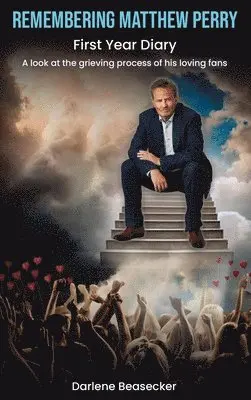 Darlene Beasecker - Remembering Matthew Perry, Inbunden. Tillgänglighet: Lägg i varukorg